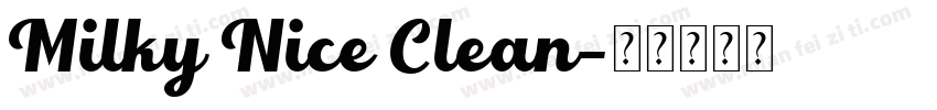 Milky Nice Clean字体转换